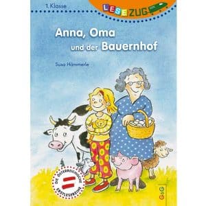 Lesezug 1. Klasse - Anna, Oma und der Bauernhof
