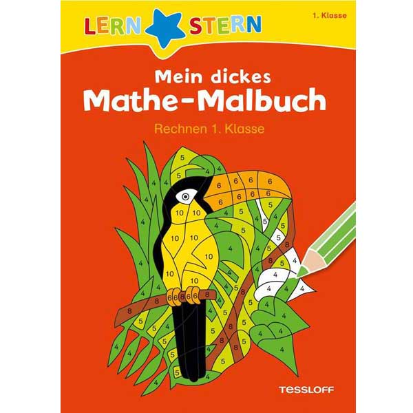 Lernstern - Mein dickes Mathe-Malbuch - Rechnen 1. Klasse