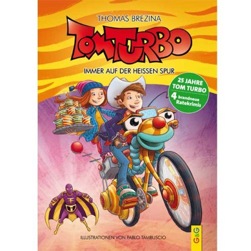 Tom Turbo - Immer auf der heissen Spur